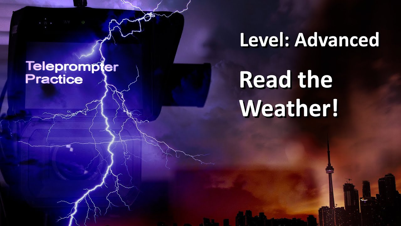 Teleprompter Practice - Advanced - Reading the weather
