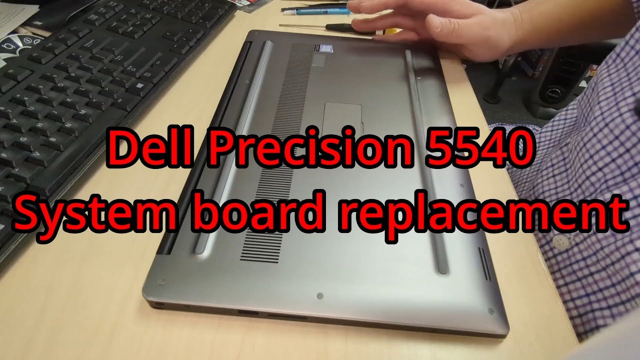 Dell Precision 5540 system board replacement