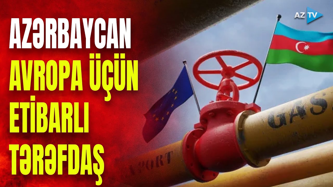 Avropa üçün Cənubi Qafqazda ən etibarlı tərəfdaş ölkə: münasibətlər yüksələn xətlə inkişaf edir