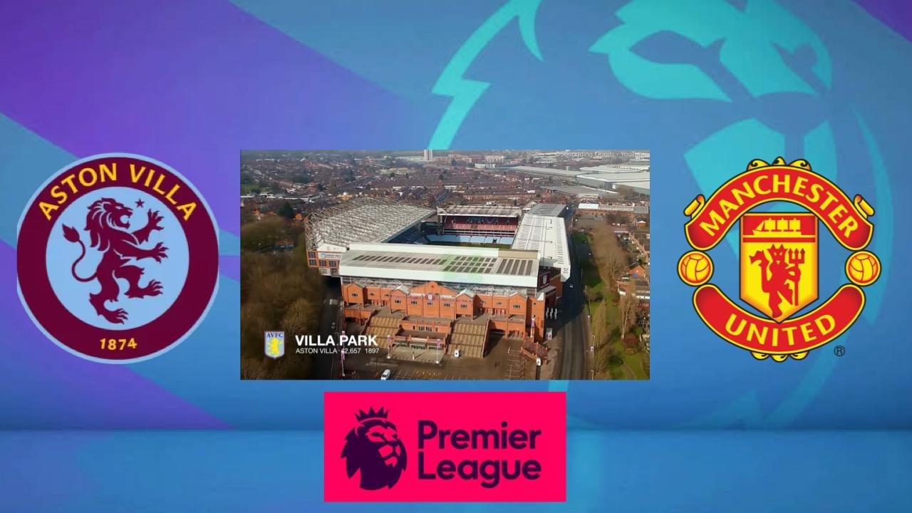 ASTON VILLA VS MANCHESTER UNITED |MACHTDAY 24 PREMIER LEAGUE| TEMP. 2025/2026 @premierleague