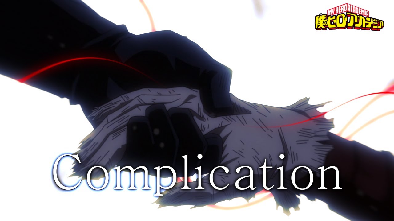 [MAD] 나의 히어로 아카데미아 6기 2쿨 -  Complication