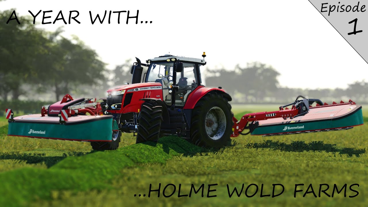 A YEAR WITH HOLME WOLD FARMS - MOWING - EPISODE 1