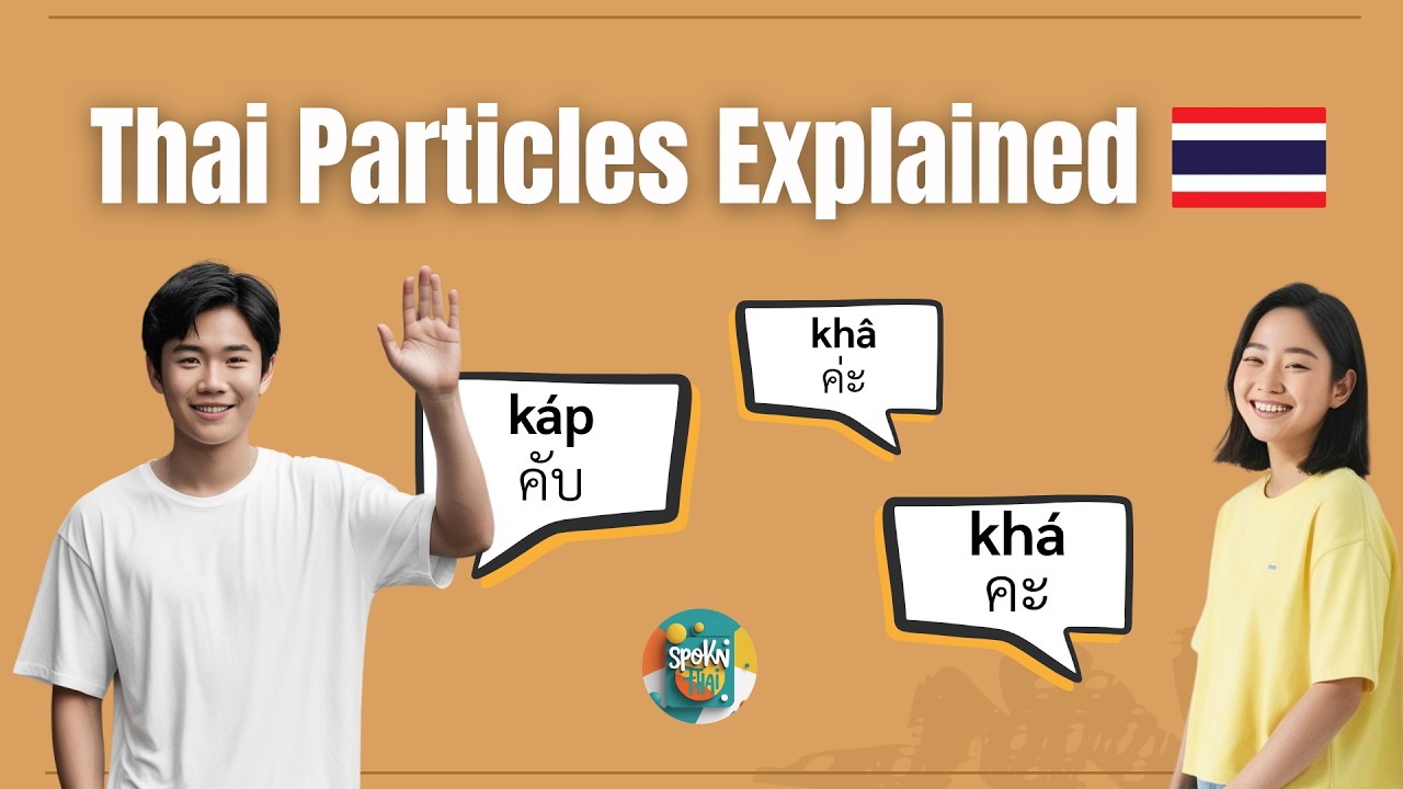Thai Particles: What are kráp, káp, ká, khâ?