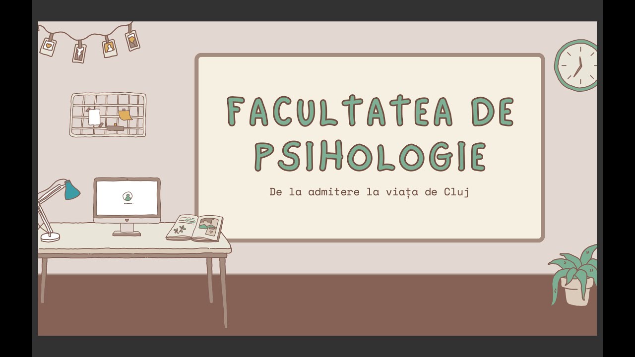 TOTUL despre Facultatea de Psihologie Univ. Babes Bolyiai Cluj (materii, admitere, viața la Cluj)