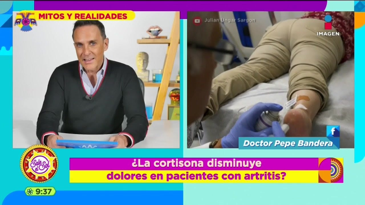 &iquest;La cortisona disminuye dolores en gente con artritis? | Mitos y Realidades | Sale el Sol