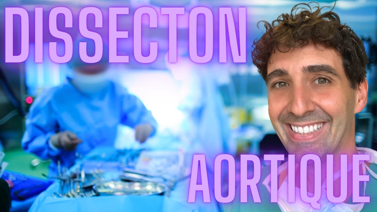 DISSECTION aortique : tu dois savoir ça !