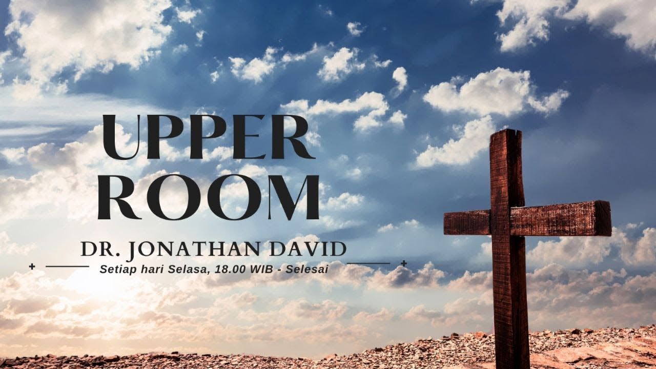 THE UPPER ROOM - 03 FEBRUARI 2026