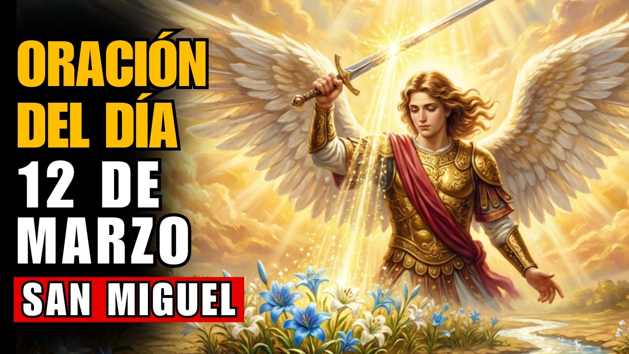 PIDE TU MILAGRO IMPOSIBLE HOY Y VERÁS SUCEDER - ORACIÓN PODEROSA DE SAN MIGUEL