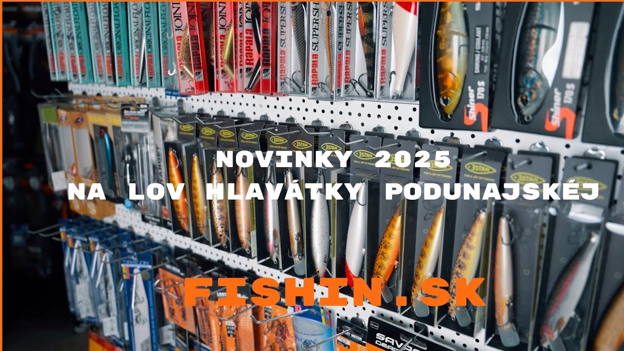 Lov Hlavátok - Novinky 2025 na FISHIN.SK
