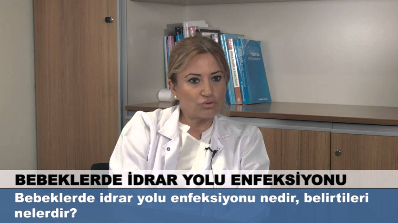 Bebeklerde idrar yolu enfeksiyonu nedir, belirtileri nelerdir?