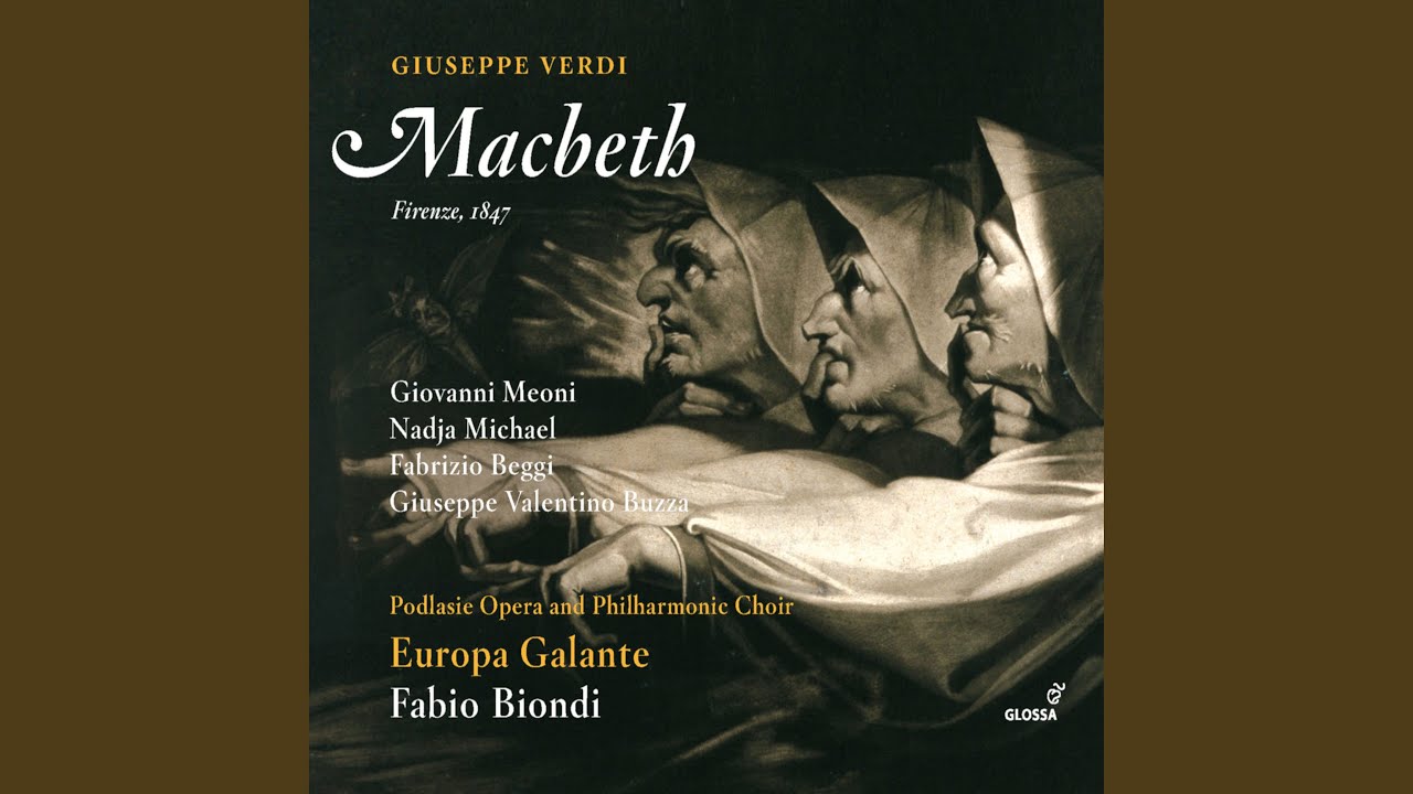 Macbeth, Act I: Che faceste? Dite su!