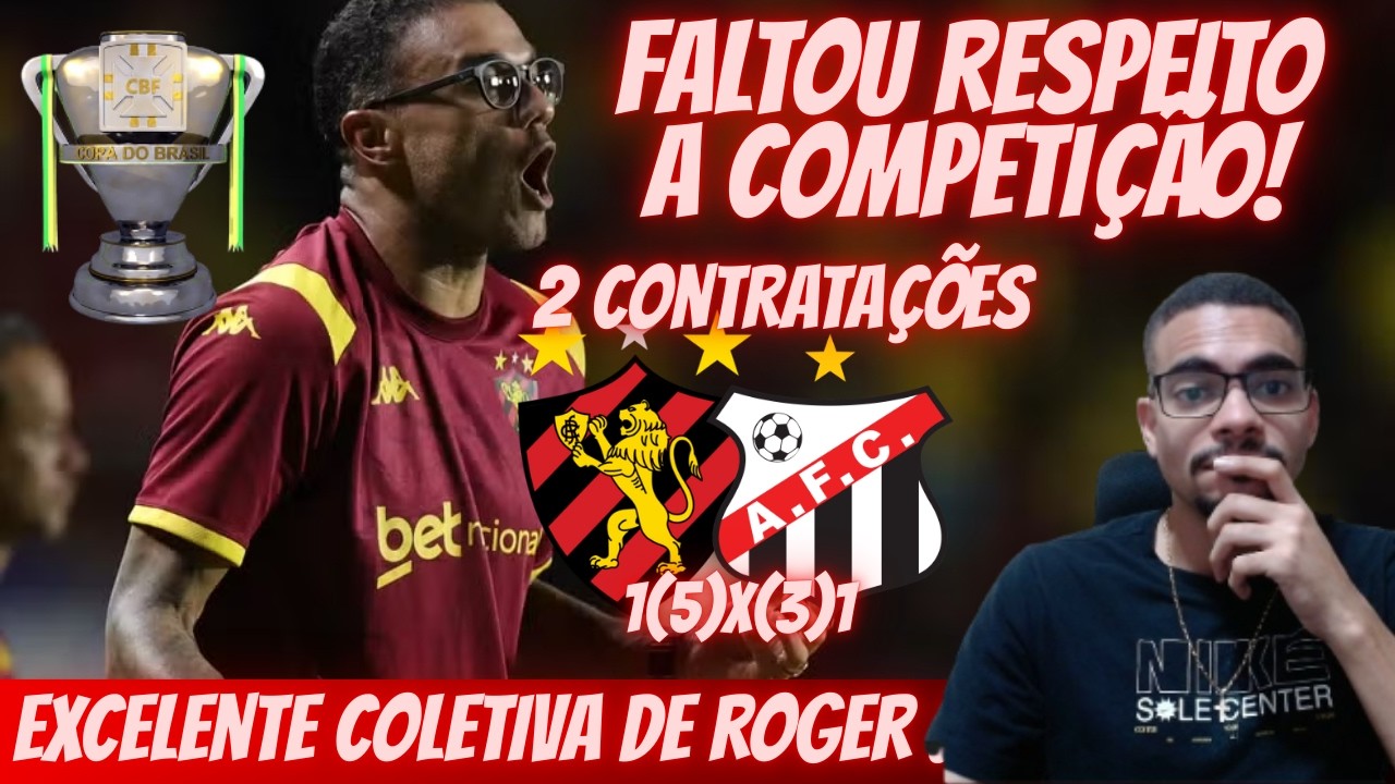 2 CONTRATAÇÕES +🏆🔥RESSACA PÓS-TÍTULO ! COLETIVA DE RÓGER SPORT 1X1 ANÁPOLIS COPA DO BRASIL