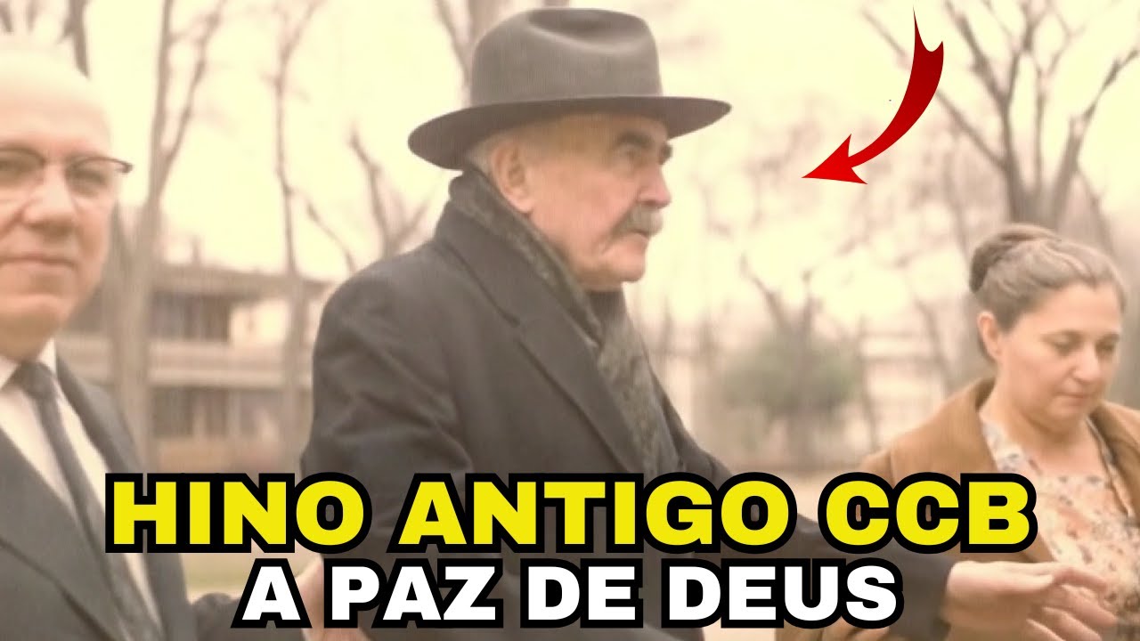 Antigo hino CCB - A PAZ DE DEUS