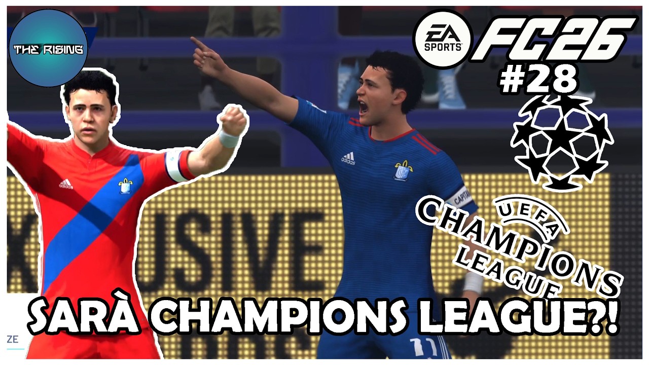 SARÀ CHAMPIONS LEAGUE?! - #28 |Carriera EAFC 26|