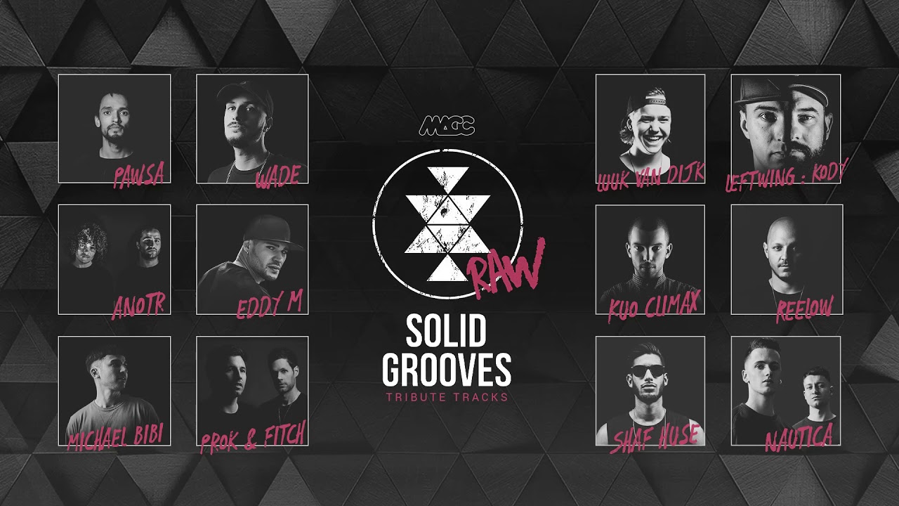 Solid Grooves | WADE, MICHAEL BIBI, EDDY M, PAWSA, ANOTR, DENNIS CRUZ, LEFTWING & KODY