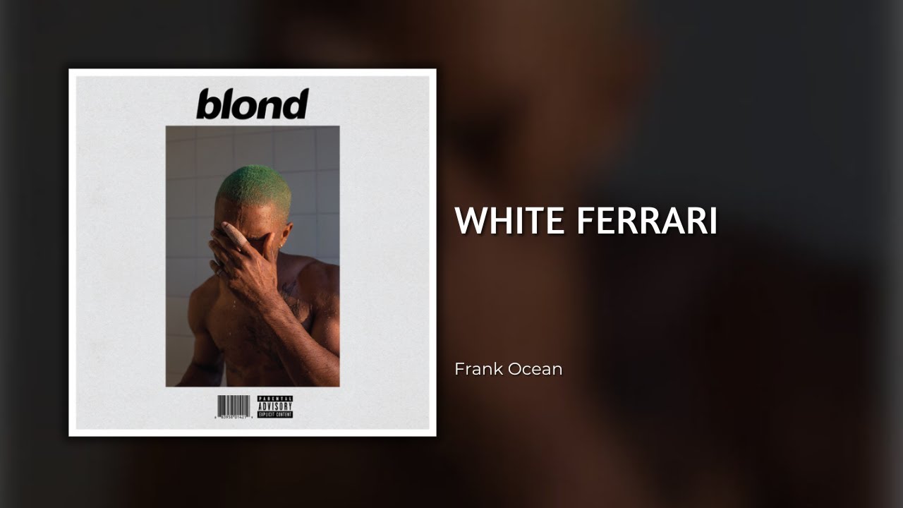 Frank Ocean - White Ferrari (Lyrics)