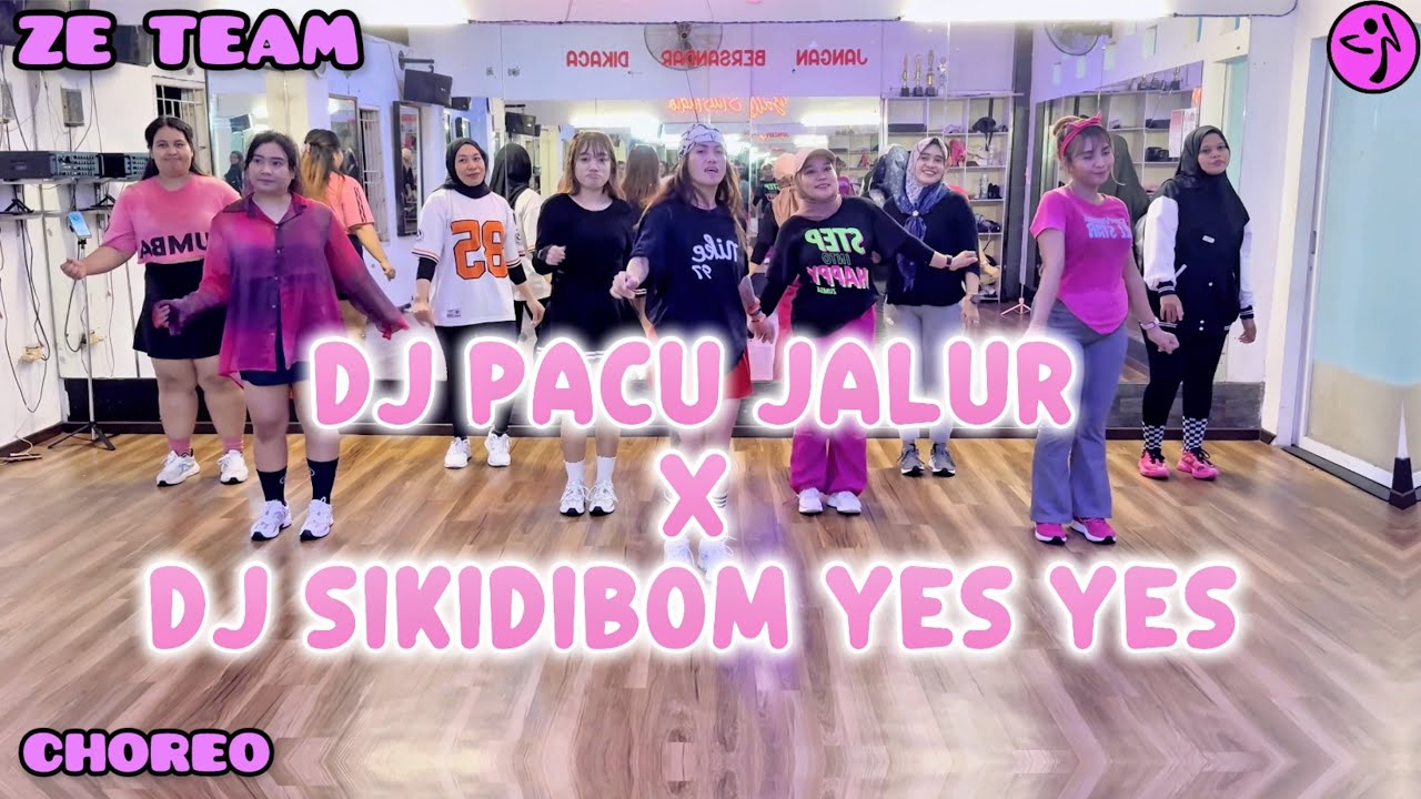 DJ PACU JALUR X SIKIDIBOM YES YES ➖ VIRAL TIK TOK / ZUMBA / DANCE WORKOUT / ZE TEAM BALIKPAPAN 💜🖤