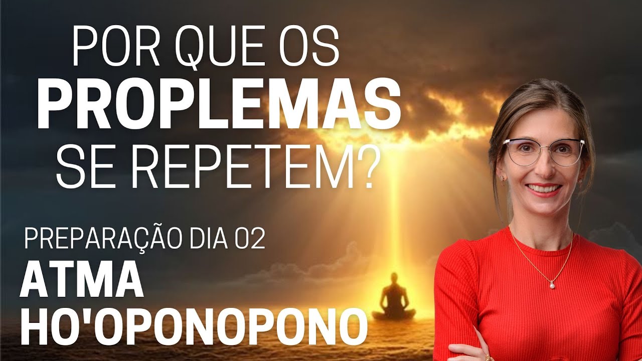 Por que os Problemas se repetem | Preparação Dia 02