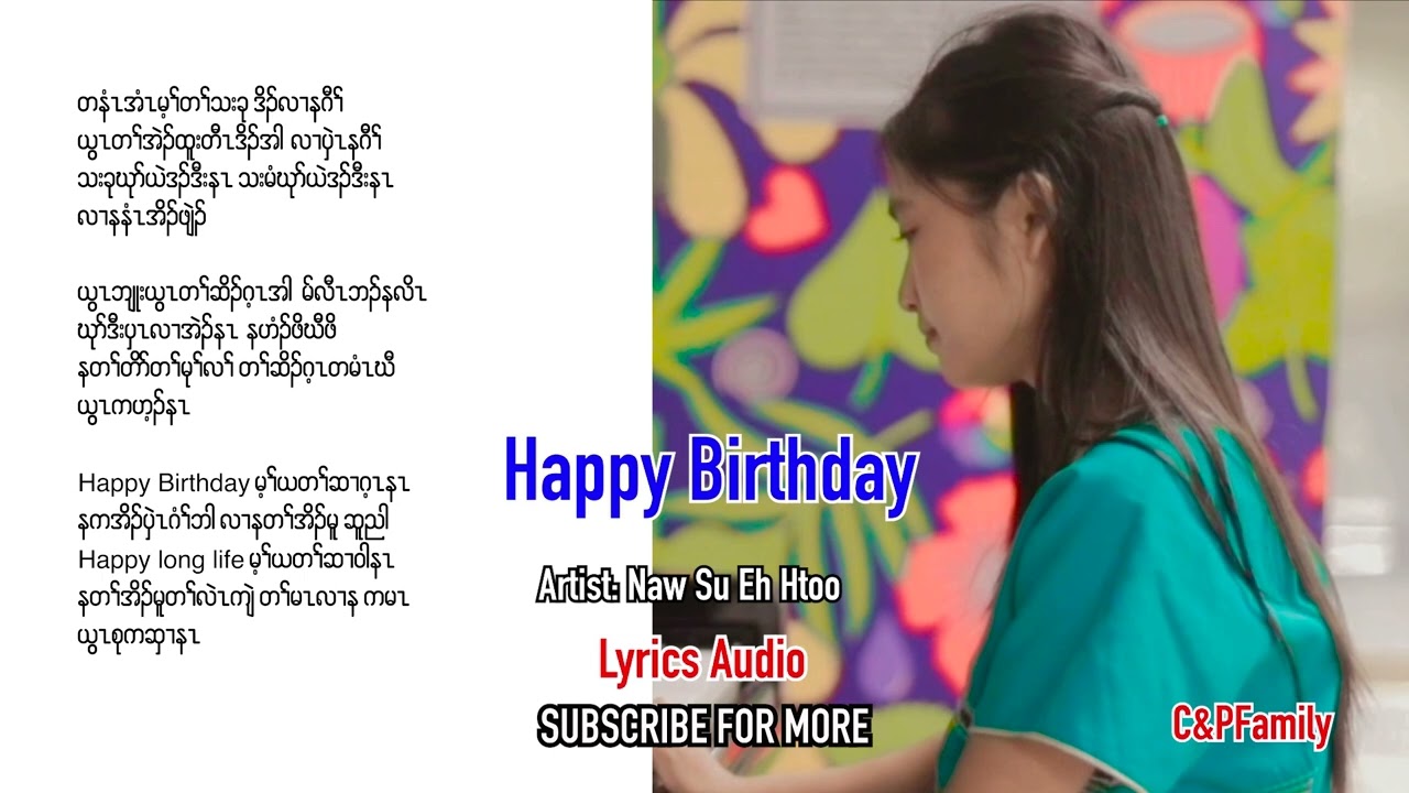 Karen Birthday song Happy Birthday Naw Su Eh Htoo [Official Lyrics Audio]