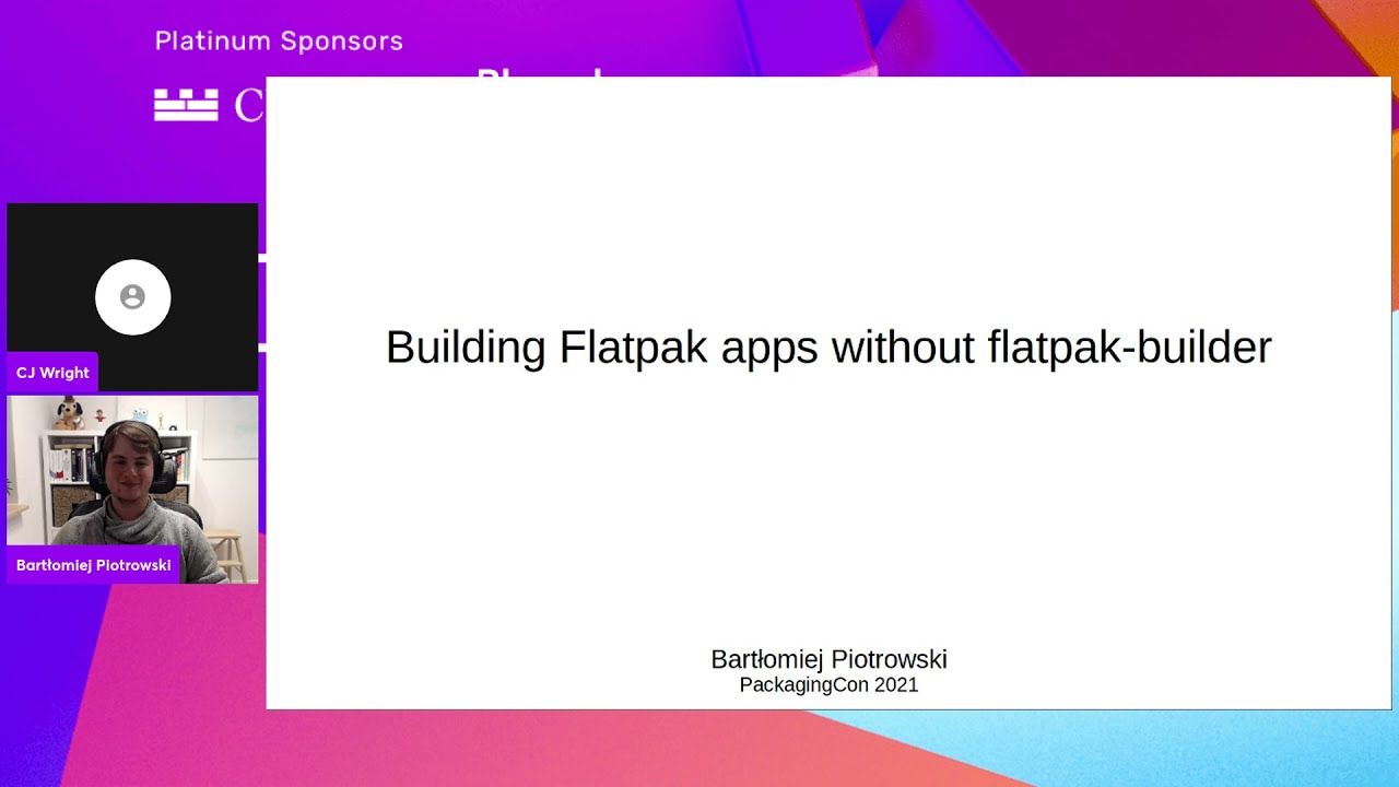 Building Flatpak apps without flatpak-builder - Bartłomiej Piotrowski | PackagingCon 2021
