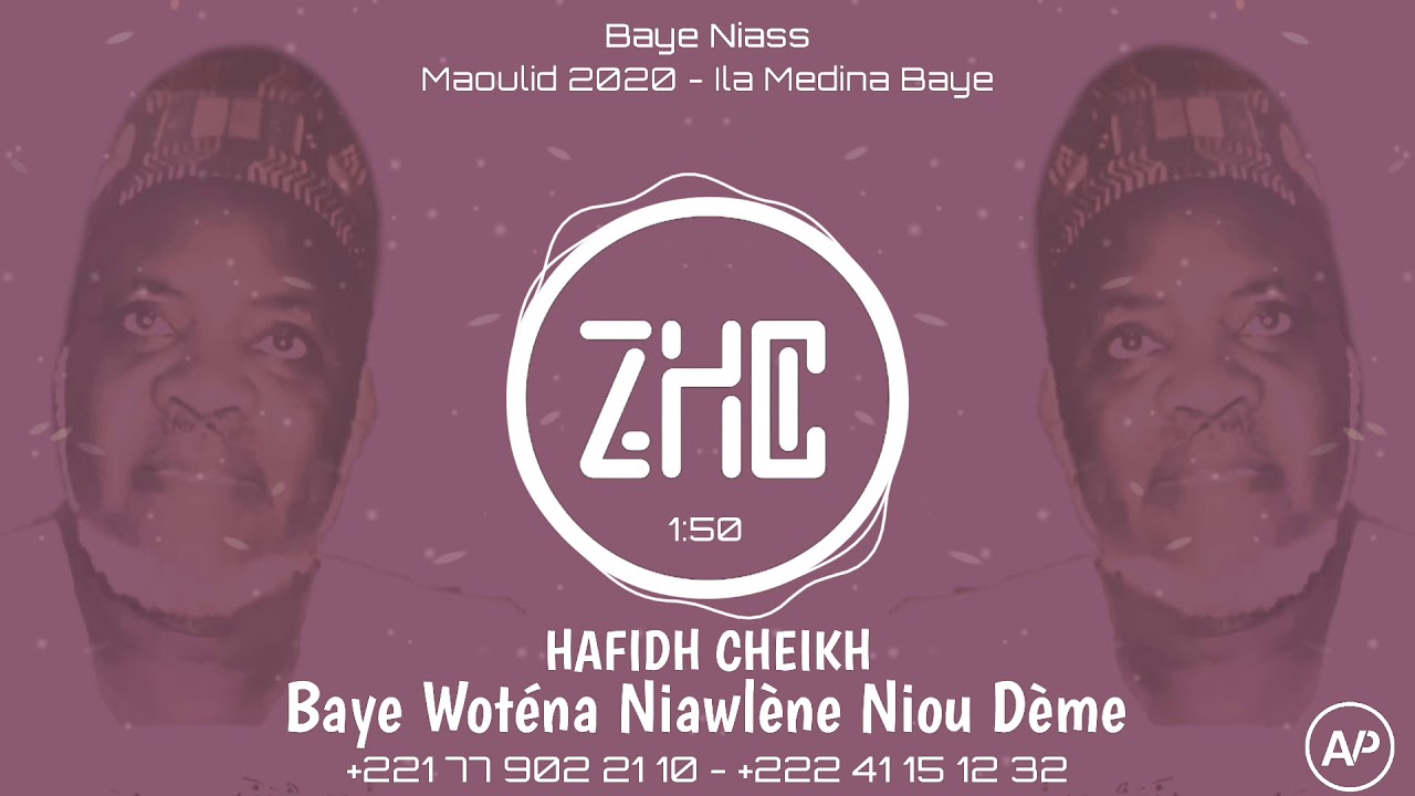 HAFIDH CHEIKH - BAYE WOTÉNA NIAWLÈNE NIOU DÈME