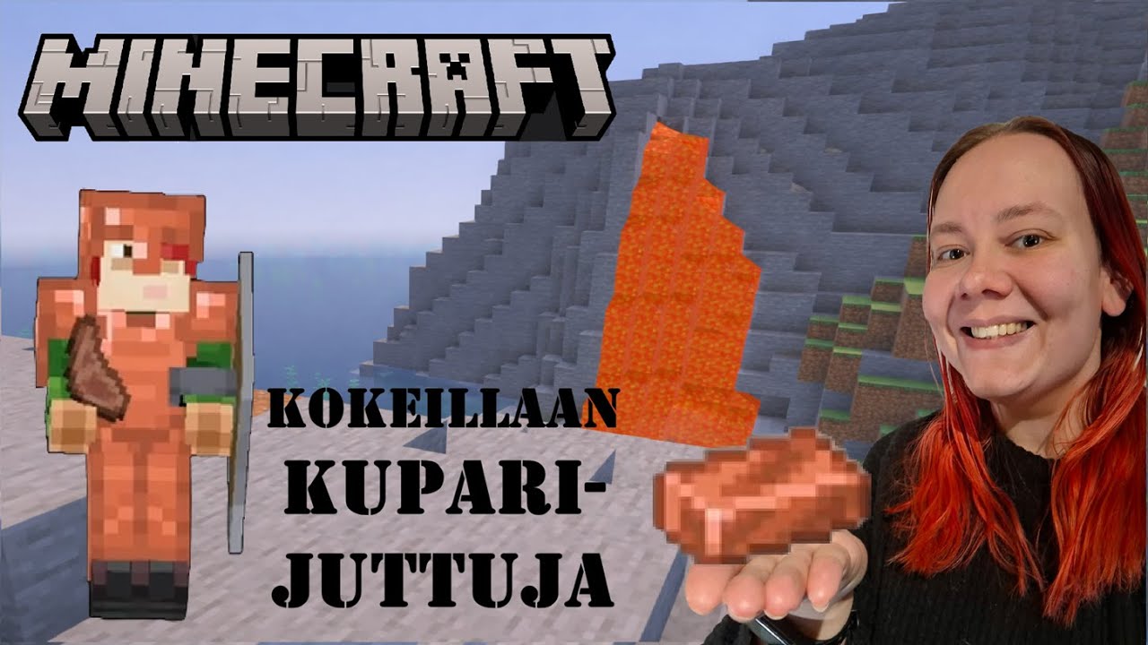 Kokeillaan kuparia ja keihästä - Hyvän mielen minecraft #2