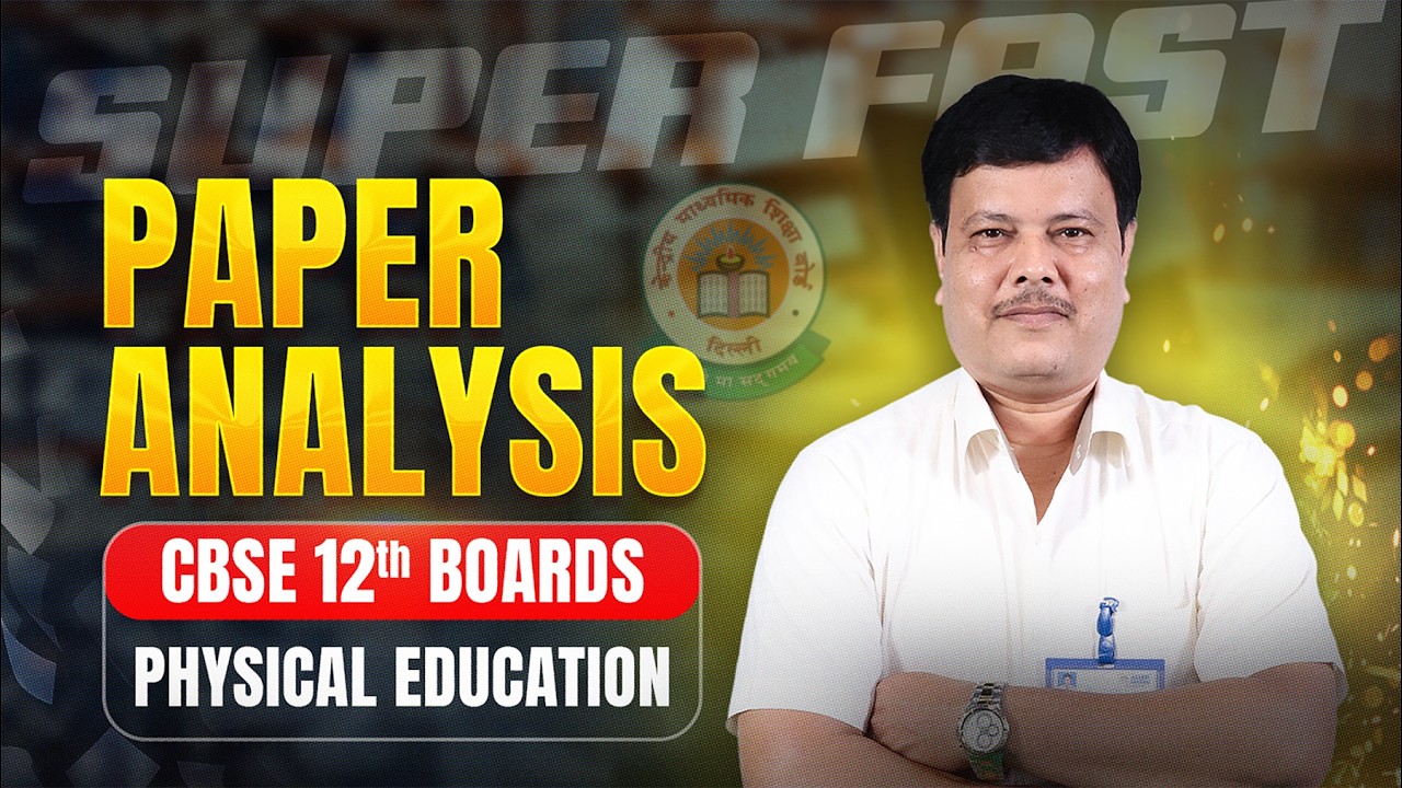 Super Fast Paper Analysis 📈 Physical Education | CBSE Class 12th Board 2026 📚