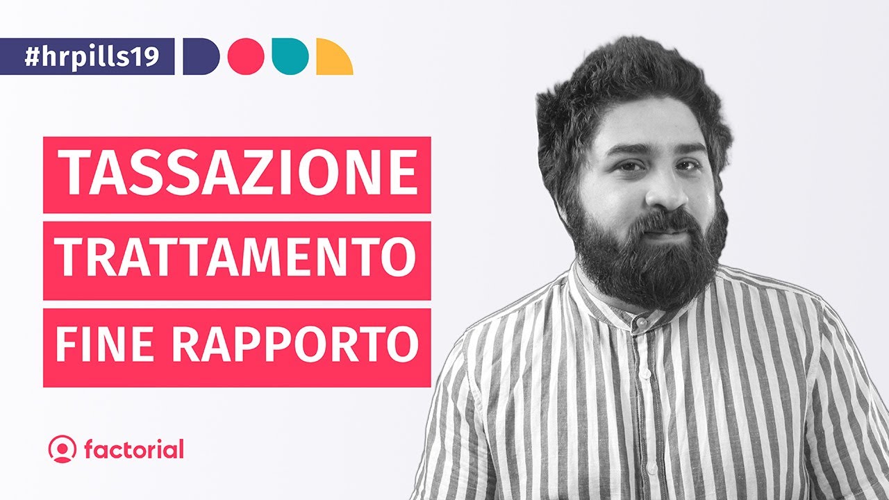 TRATTAMENTO FINE RAPPORTO: come funziona la TASSAZIONE e le ALIQUOTE IRPEF