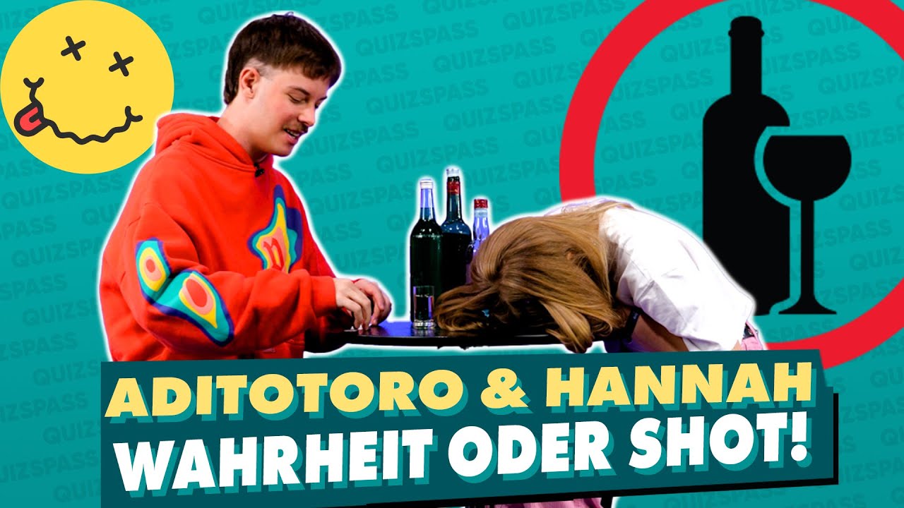 Aditotoro & Hannah Tulnik spielen WAHRHEIT oder SHOT😂 | WISSTIHRNOCH