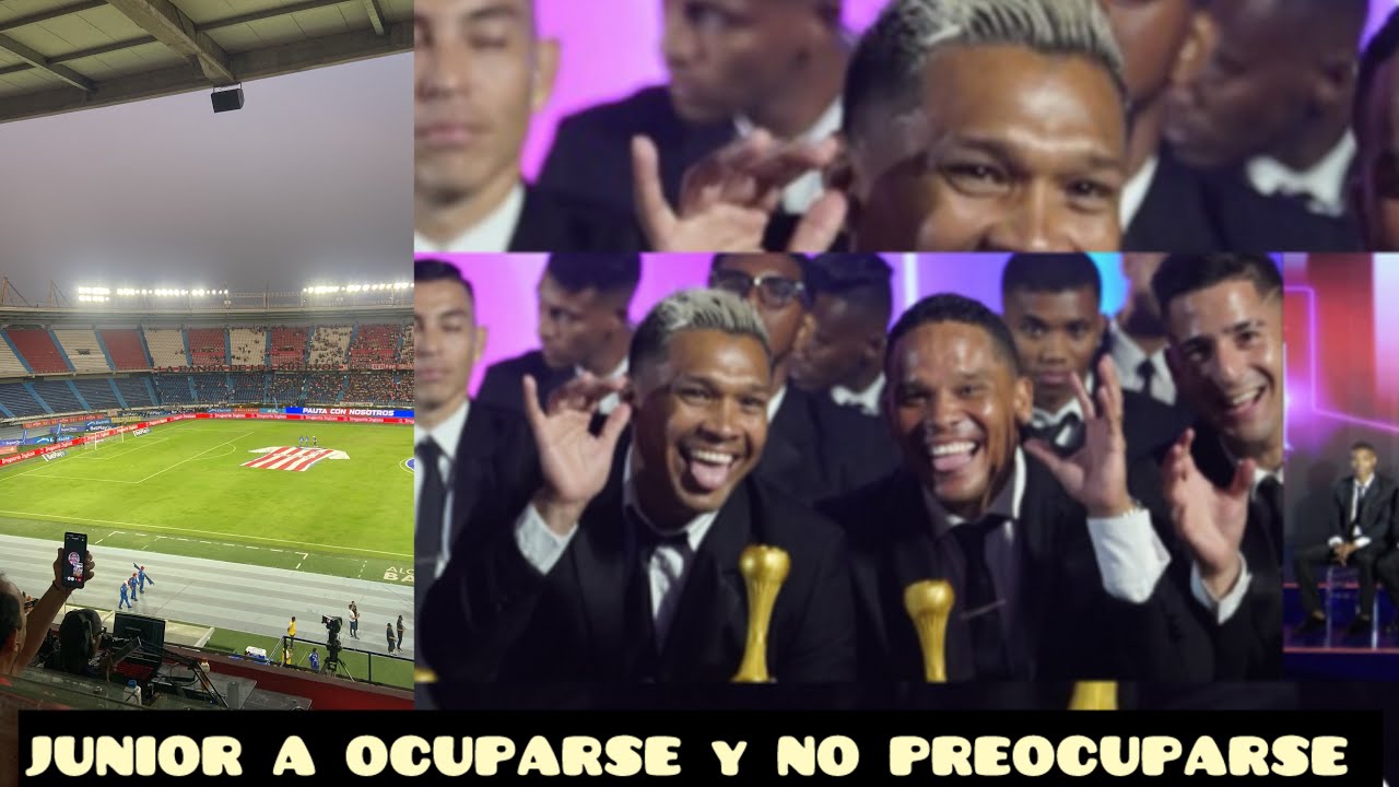 JUNIOR A OCUPARSE Y NO PREOCUPARSE.
