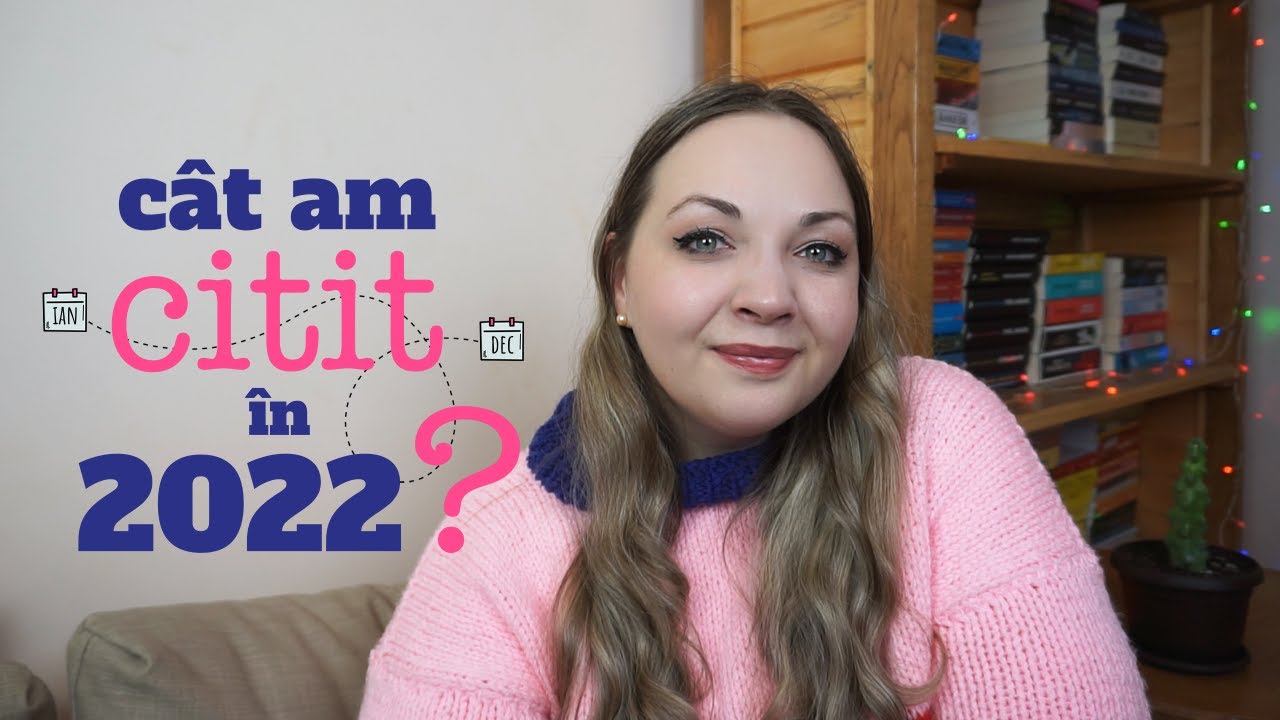 Cate carti am citit in 2022 si care au fost subgenurile literare preferate