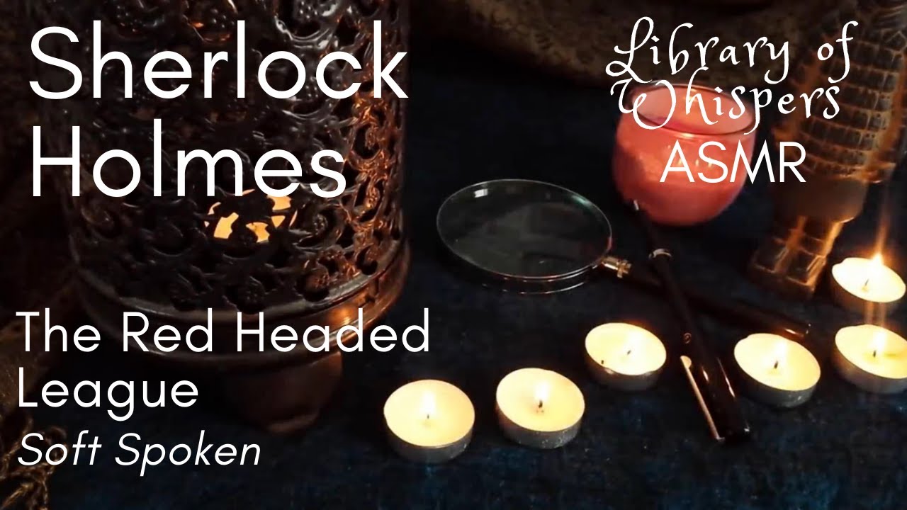 ASMR | Sherlock Holmes - The Red-Headed League - Soft Spoken - Full Story