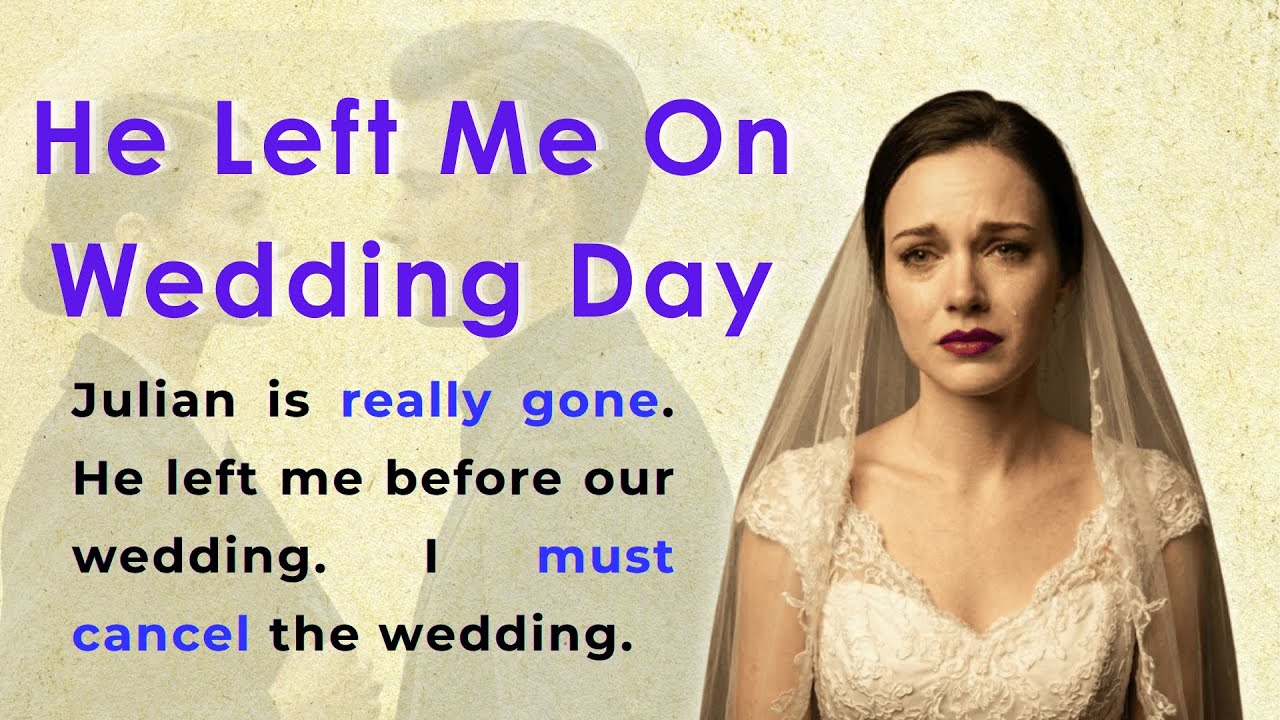 He Left Me On Wedding Day | Learn English Through Story Level 1 | Graded Reader (A1/A2)