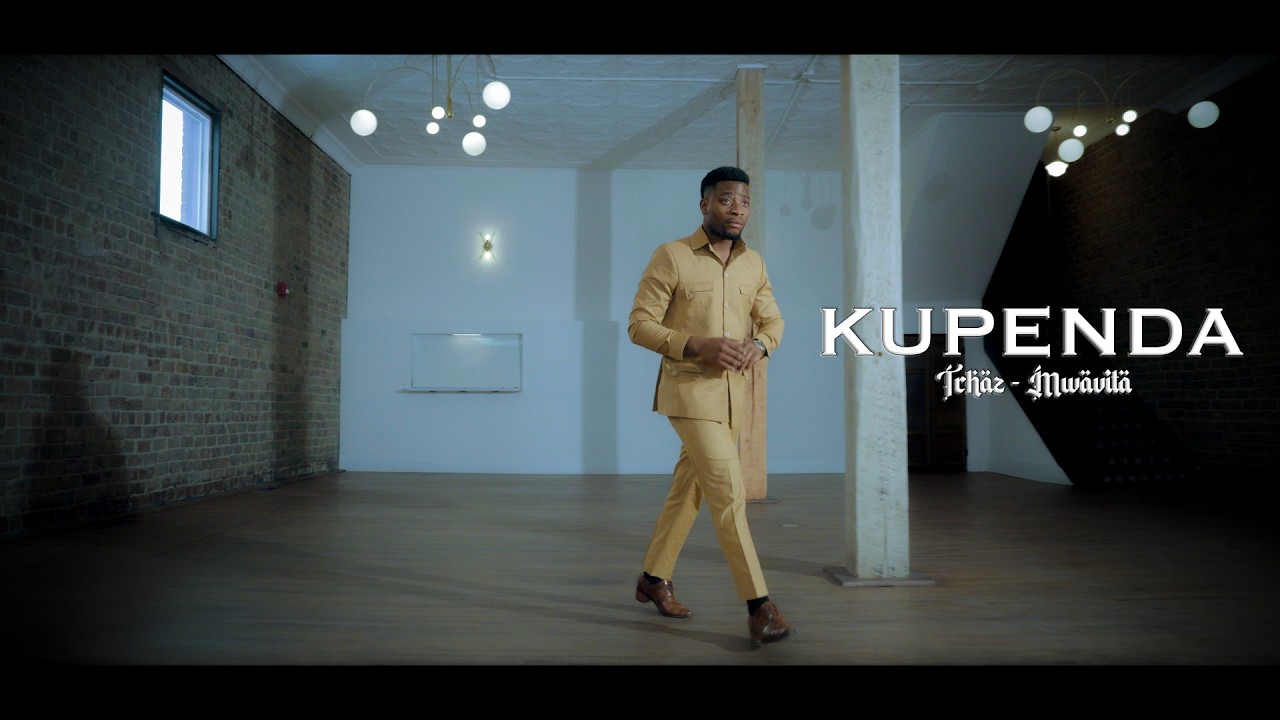 KUPENDA - Tchaz ft Mwavita (official video )