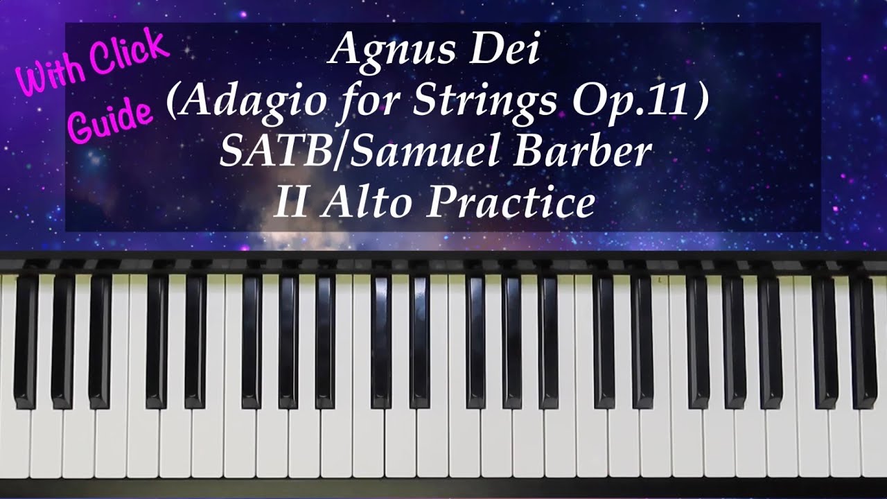 Agnus Dei - SATB - Barber - II Alto (WITH CLICK TRACK) Practice with Brenda