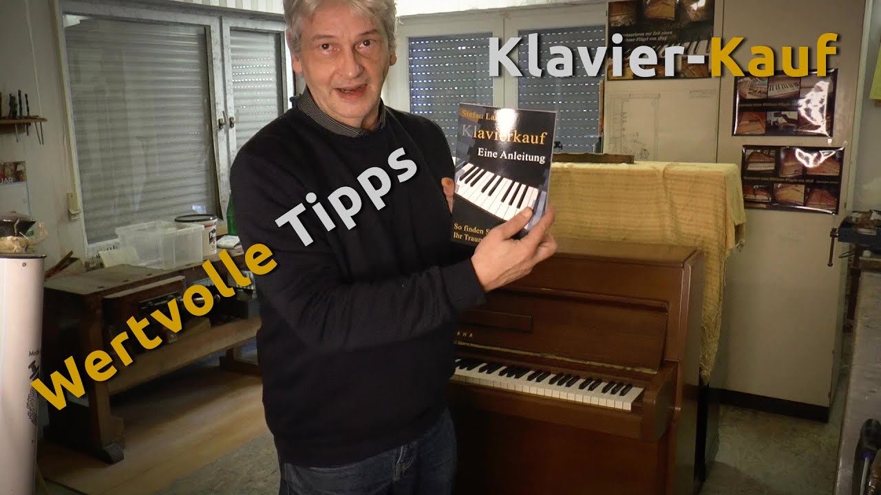 Ein Klavier kaufen - Wertvolle Tipps