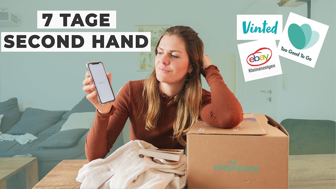 7 Tage nur GEBRAUCHTE SACHEN kaufen: Vinted, Too good to go, Etepetete, Medimops - Selbstexperiment