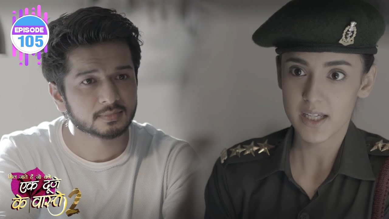 सुमन ने विक्रम को बताया अपना और श्रवण का पूरा सच! | Ek Duje Ke Vaaste S2 | Ep 105 | Mohit Kumar