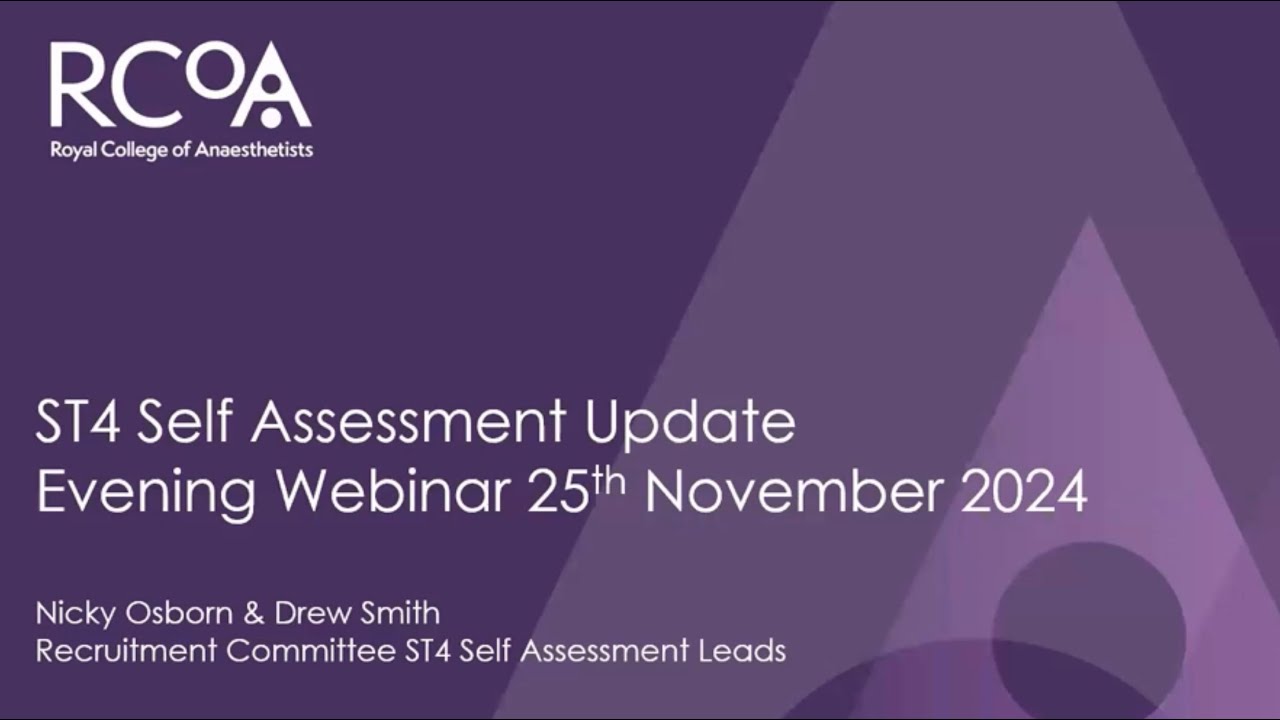 ST4 Self-assessment Webinar - November 2024