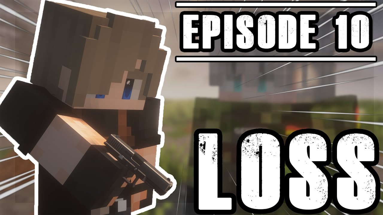 Loss || S1E10 || [ Minecraft Zombie Apocalypse Roleplay Legacy ] ||