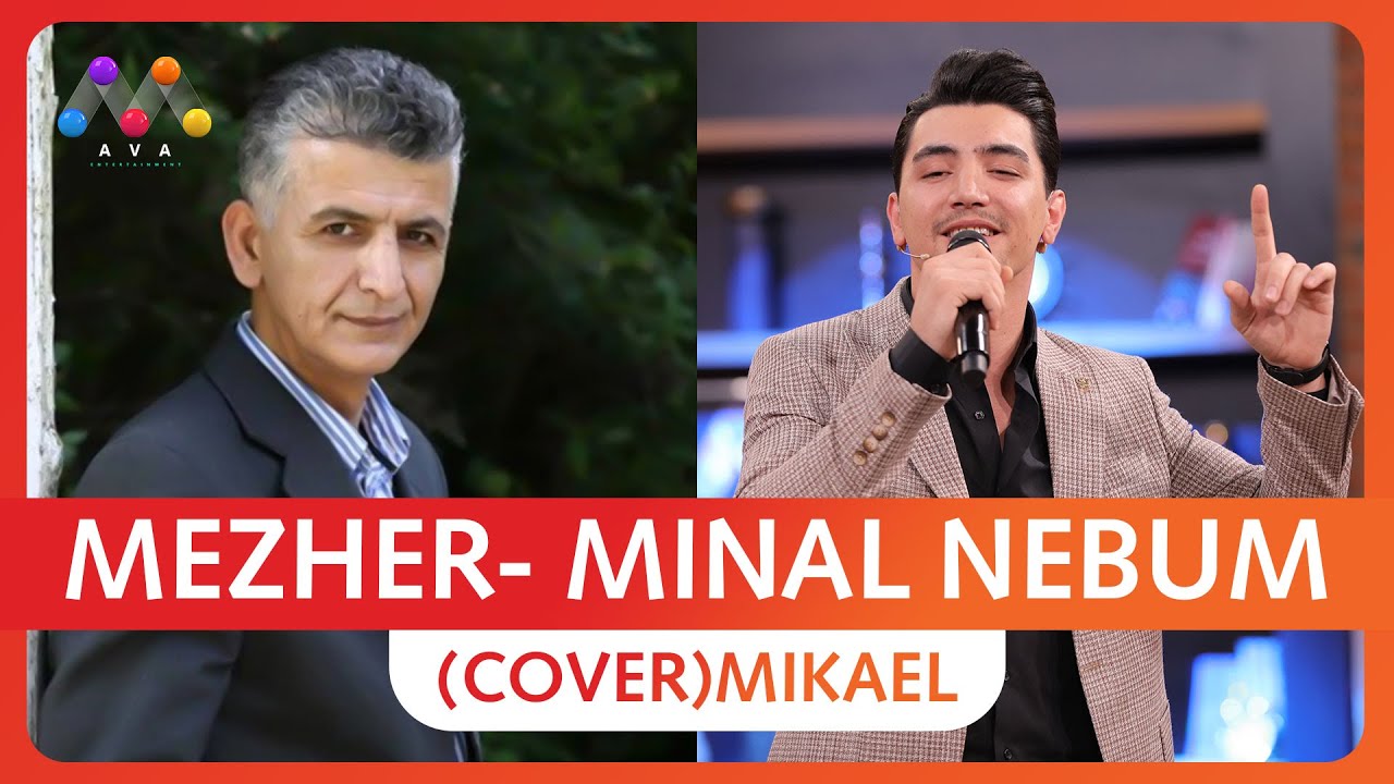 Mezher- Minal Nebum(Cover)Mikael