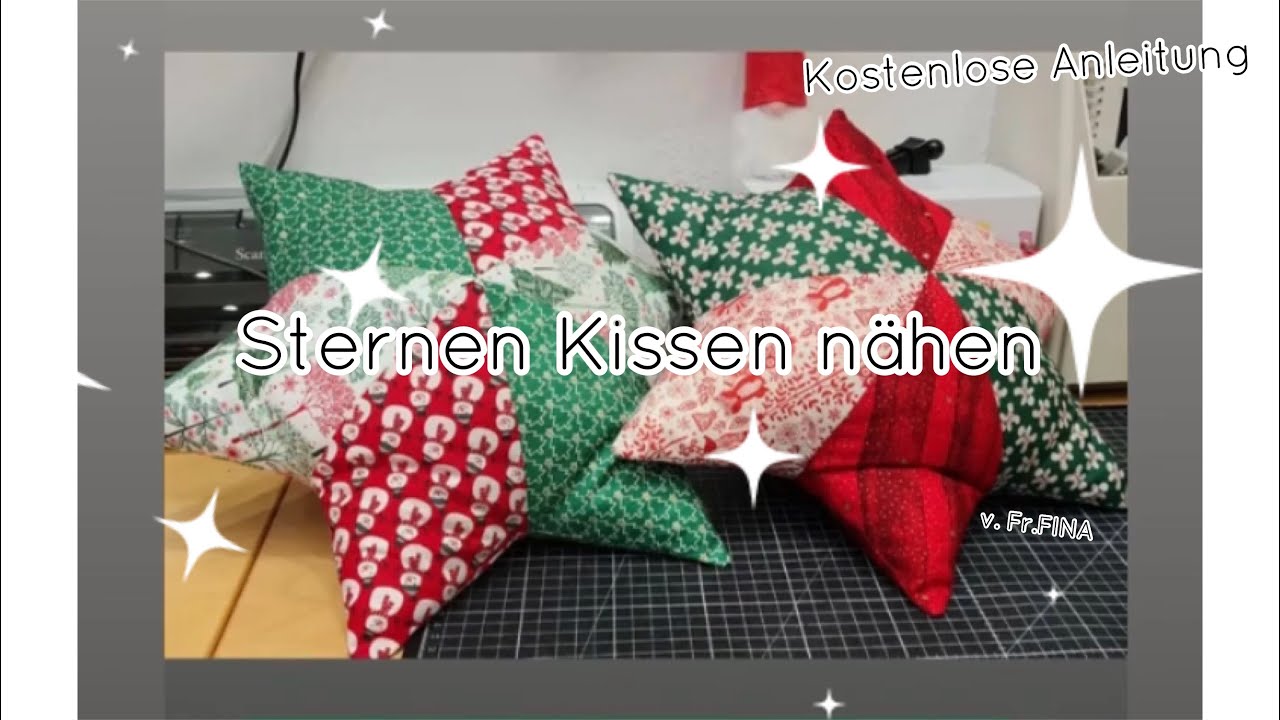 Kissen nähen für Weihnachten einfache Anleitung 🥰 kostenlose Nähanleitung Sternenkissen nähen