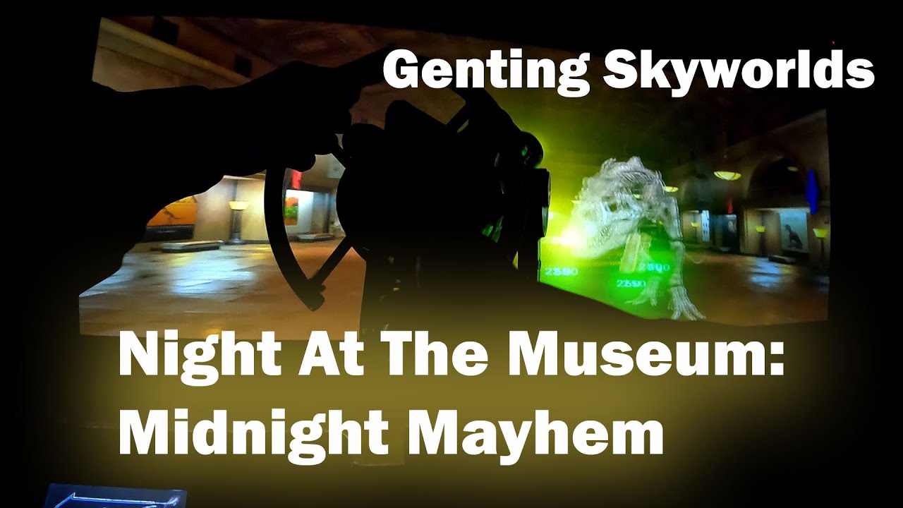 Genting Skyworlds Night At The Museum Full Ride