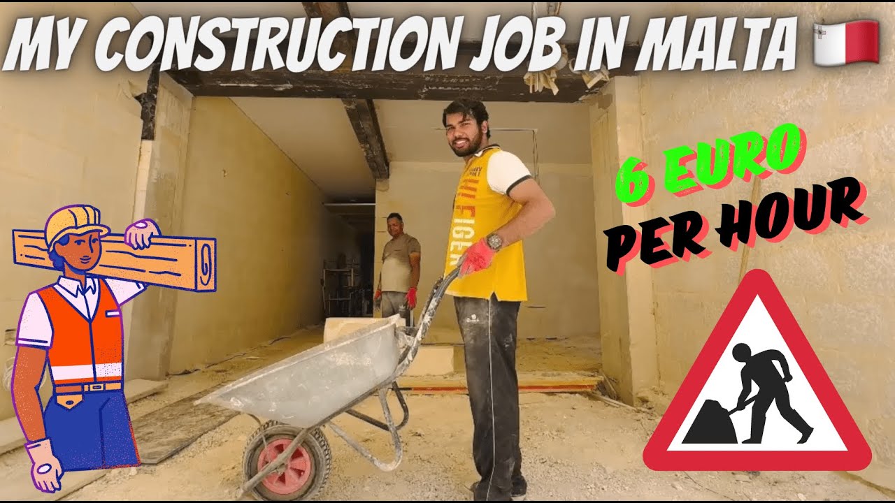 A DAY OF CONSTRUCTION JOBS IN MALTA 2024 | STUDENT JOB IN MALTA 2024