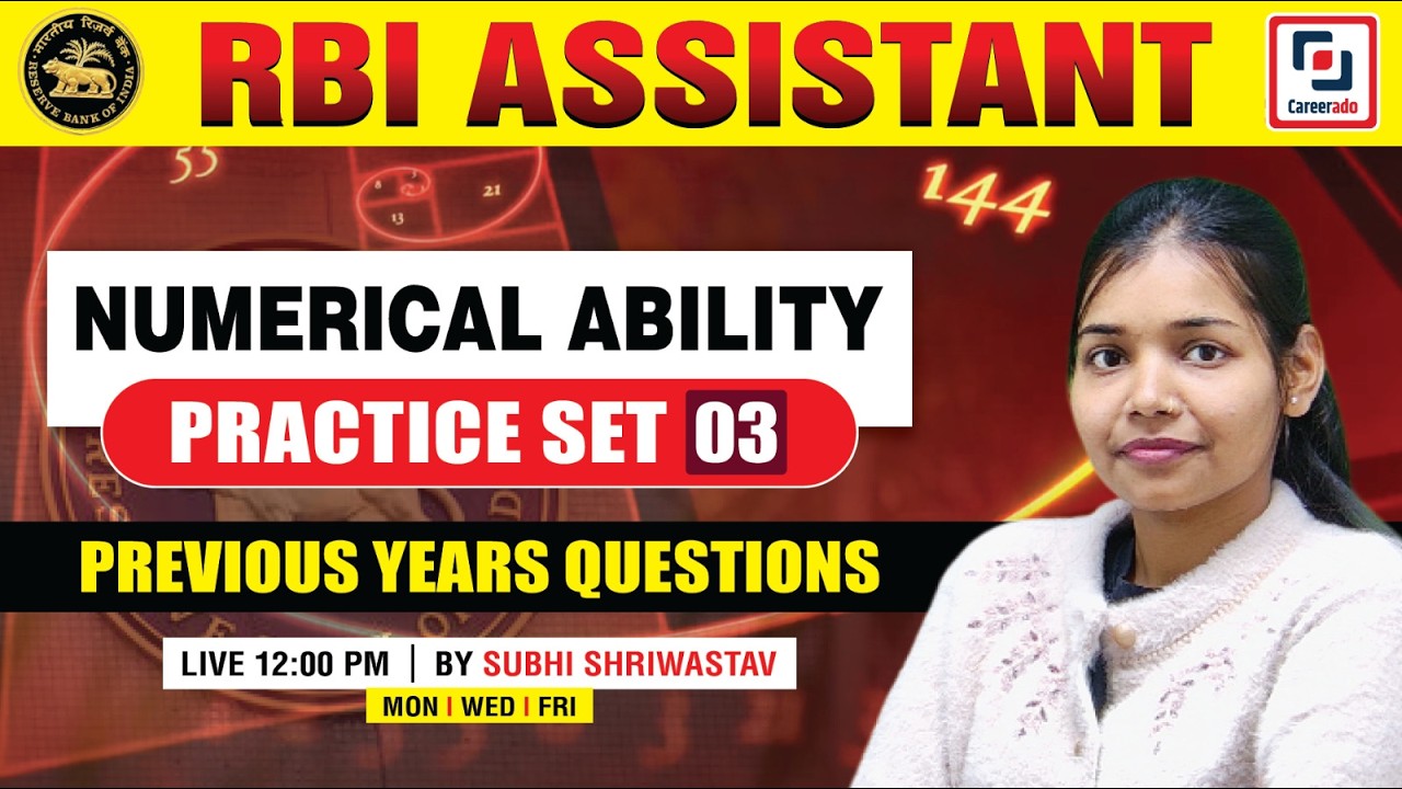 RBI ASSISTANT 2026 I NUMERICAL ABILITY PRACTICE SET - 03 I Maths PYQs 2026 I SUBHI SHRIWASTAV