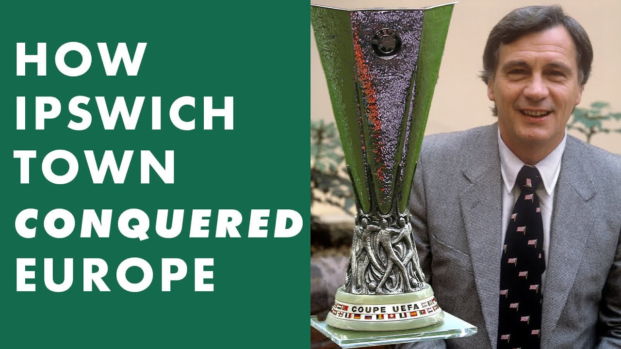 How Ipswich Town CONQUERED Europe! 🏆🔵