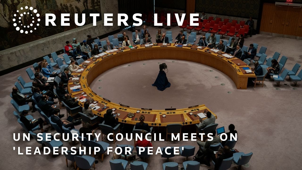 LIVE: UN Security Council meets on 'Leadership for Peace'