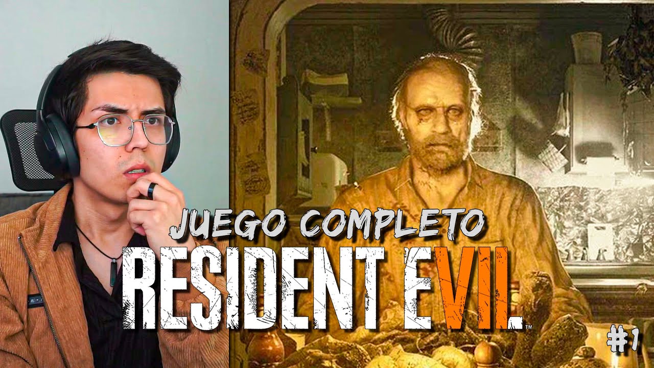 MI PRIMERA VEZ EN LA CAMPAÑA DE RESIDENT EVIL 7 (spoilers = ban)