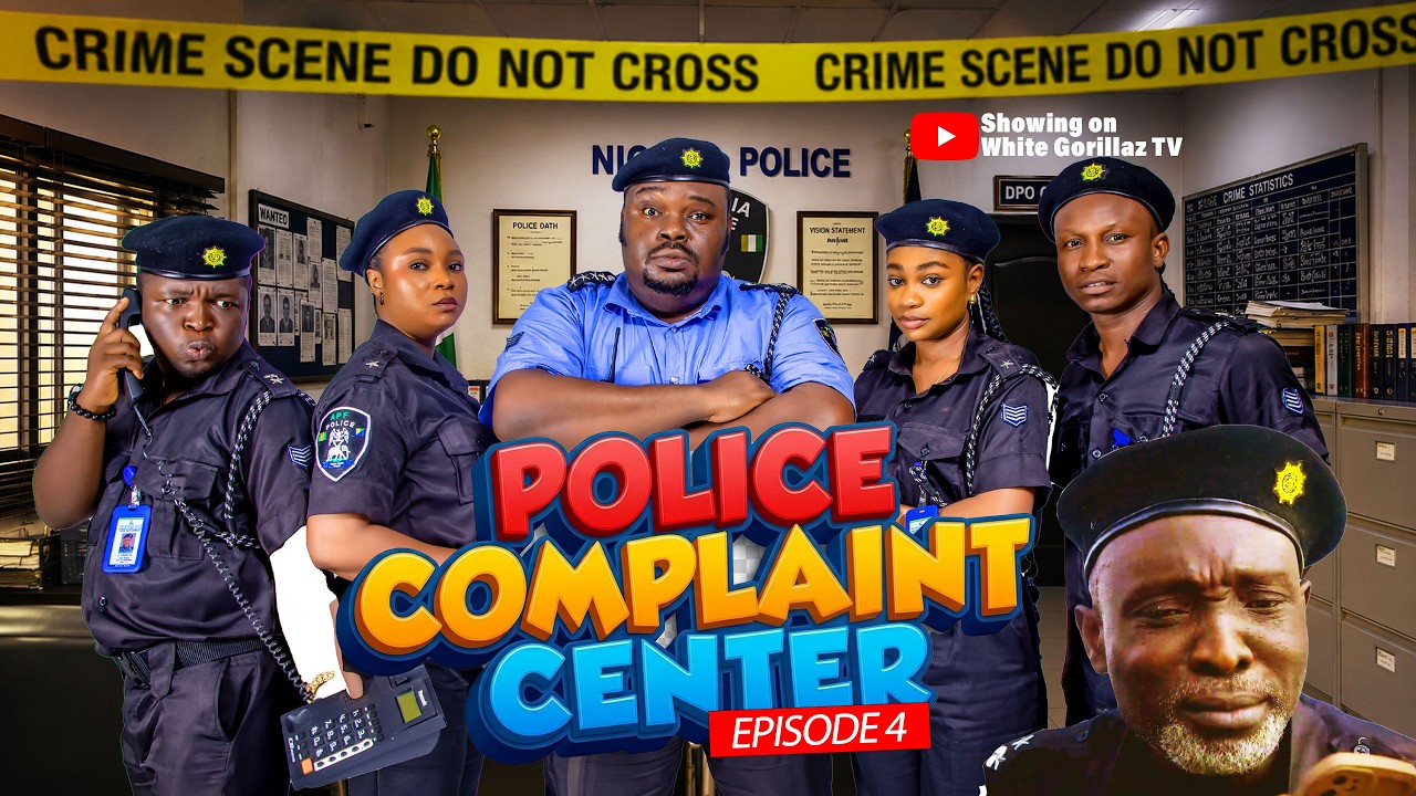 POLICE COMPLAINT CENTER | Season 1/ Episode 4 | Nollywood Latest Movies | Funny Nigerian Comedy