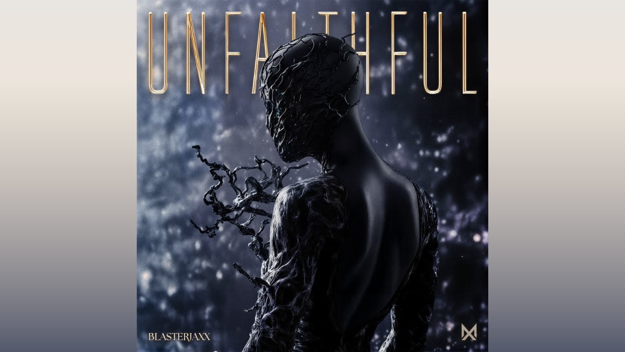 Blasterjaxx - Unfaithful (Extended Mix)